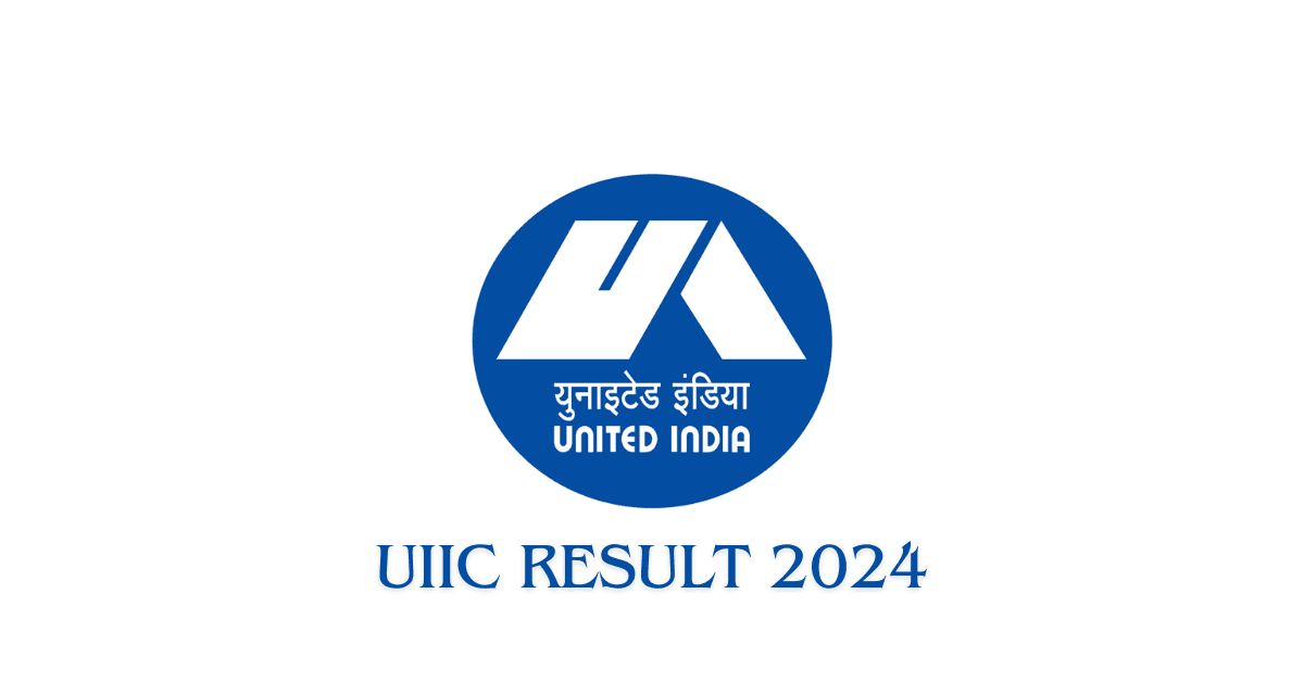 UIIC Result 2024