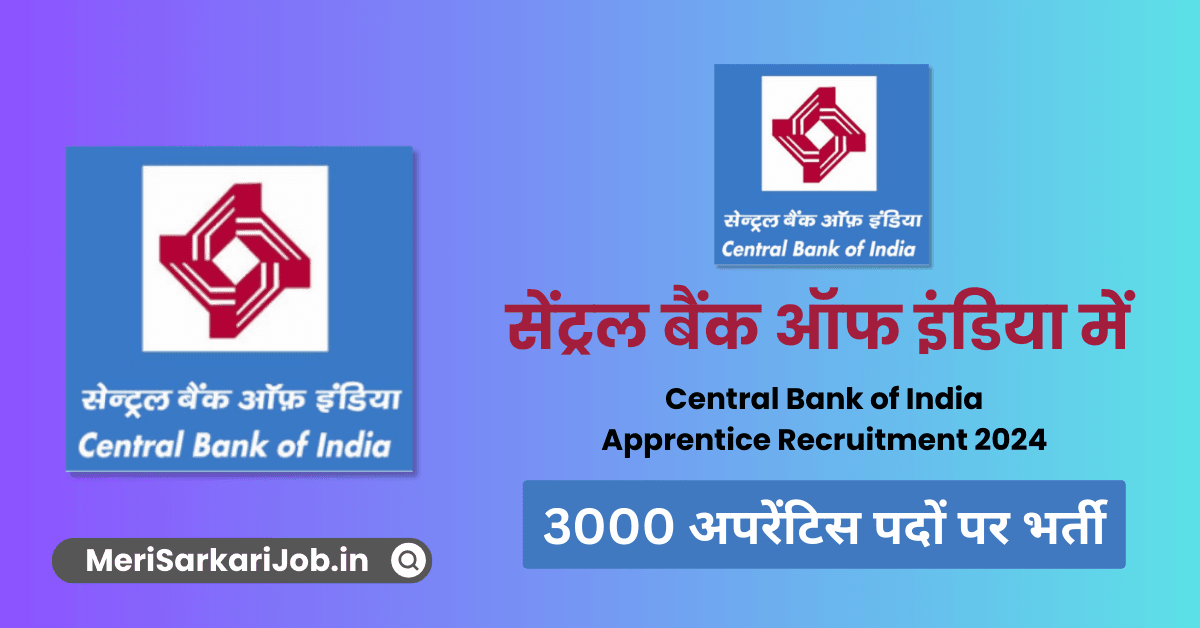 Central Bank of India Apprentice Recruitment 2024
